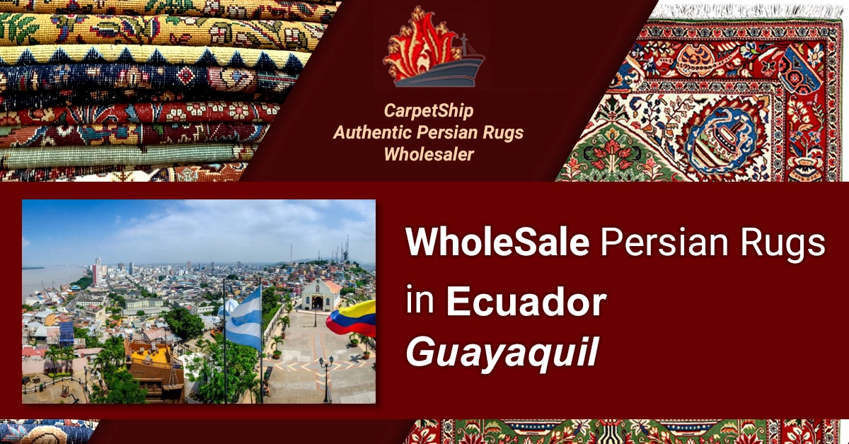 Wholesale premium Persial rugs online in Guayaquil, Ecuador. Explore our best collection!