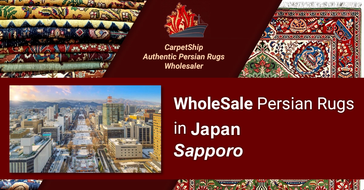 Wholesale premium Persial rugs online in Sapporo, Japan. Explore our best collection!