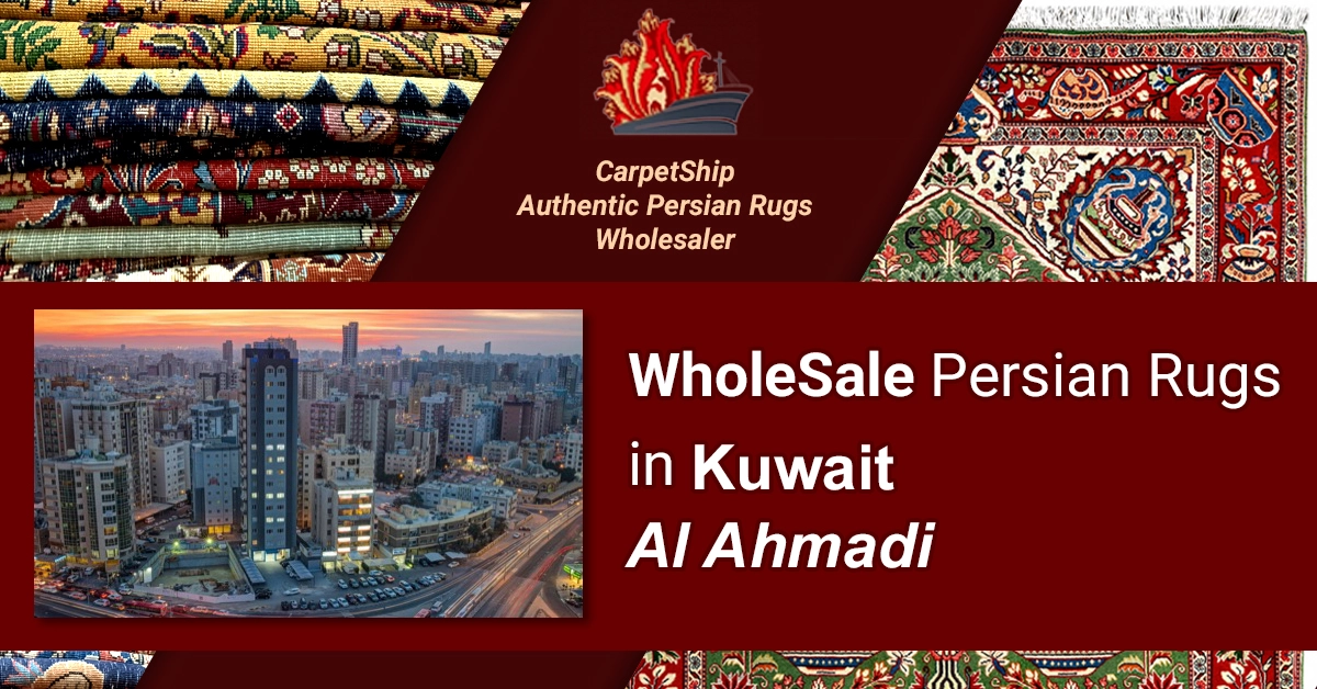 Wholesale premium Persial rugs online in Al Ahmadi, Kuwait. Explore our best collection!