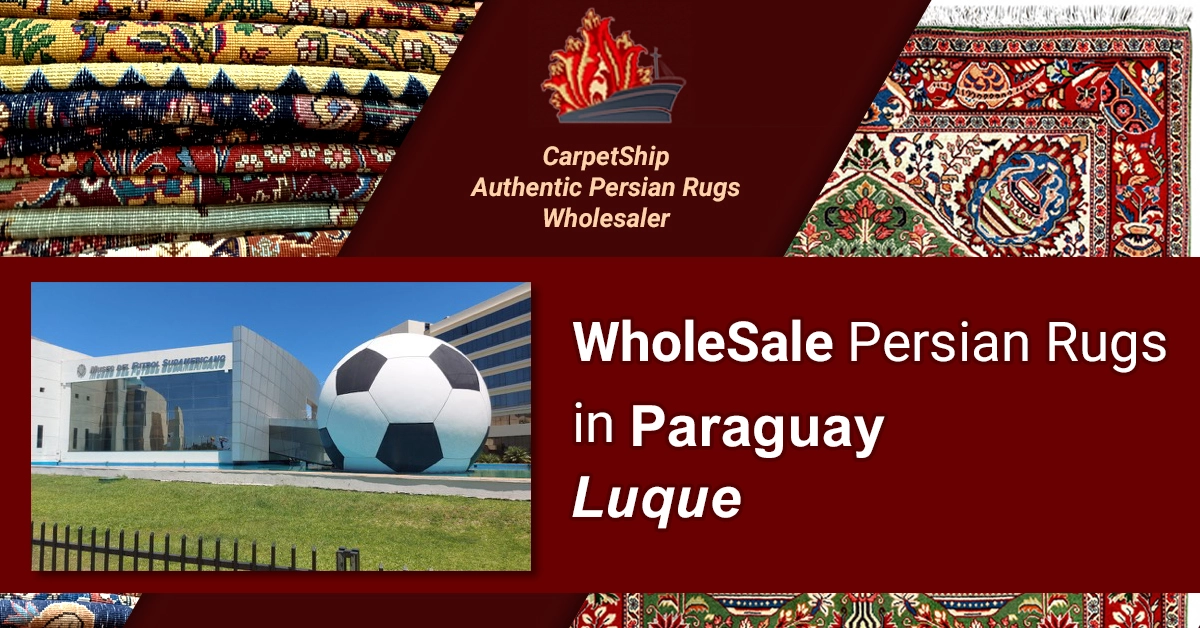 Wholesale premium Persial rugs online in Luque, Paraguay. Explore our best collection!