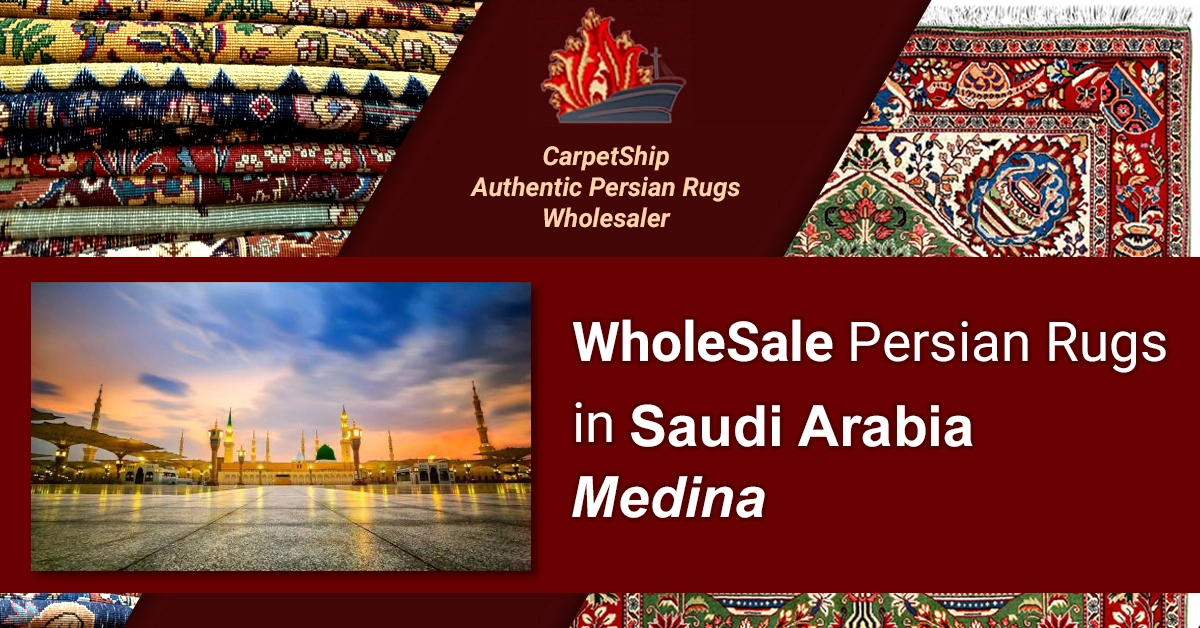 Wholesale premium Persial rugs online in Medina, Saudi Arabia. Explore our best collection!