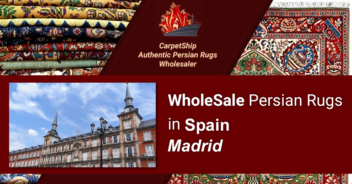 Wholesale premium Persial rugs online in Madrid, Spain. Explore our best collection!